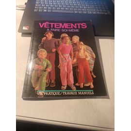 Vêtements À Faire Soi Même Vie Pratique/Travaux Manuels 1981