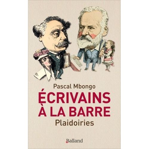 Ecrivains À La Barre - Plaidoiries