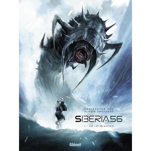 Siberia 56 Tome 1 - La 13e Mission