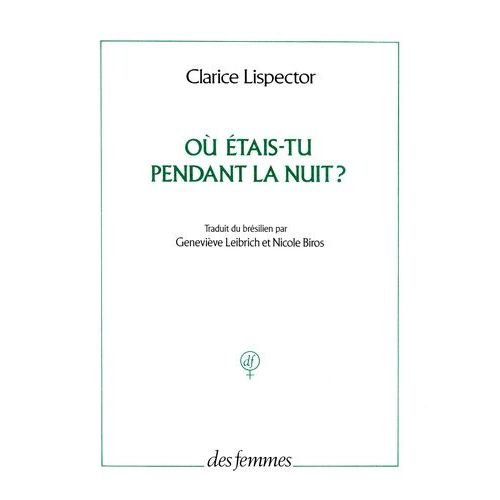 Où Étais-Tu Pendant La Nuit ?