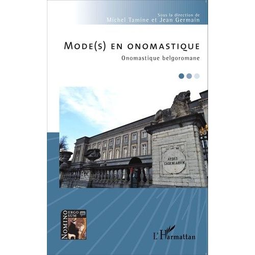 Mode(S) En Onomastique - Onomastique Belgoromane