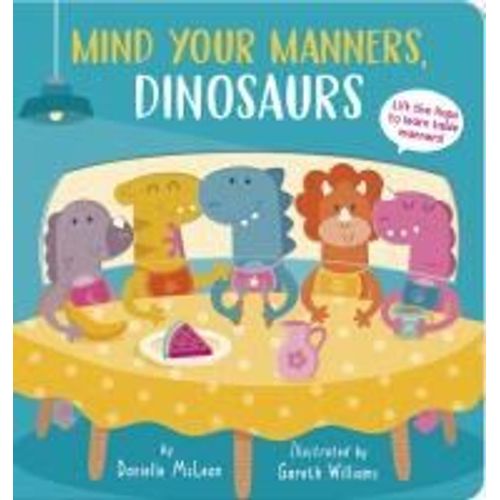 Mind Your Manners, Dinosaurs!