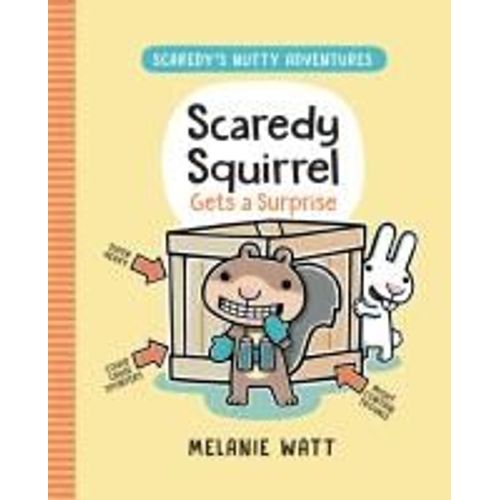 Scaredy Squirrel Gets A Surprise
