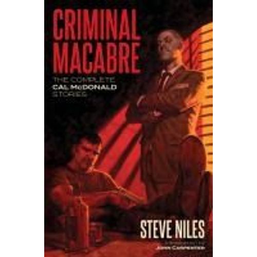 Criminal Macabre: The Complete Cal Mcdonald Stories (Second Edition)