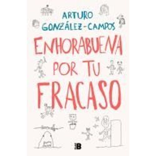 Enhorabuena Por Tu Fracaso / Congratulations On Your Failure