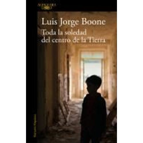 Toda La Soledad Del Centro De La Tierra / (Loneliness At The Center Of The Earth
