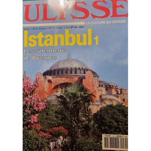 Ulysse N° 34 - Magazine Du Voyage Culturel - Istanbul - 1994