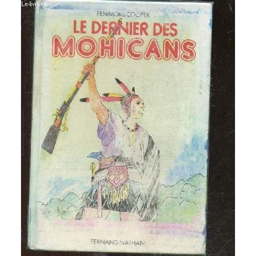 Le Dernier Des Mohicans