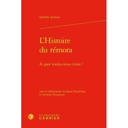 L'histoire Du Rémora - A Quoi Voulez-Vous Croire ?