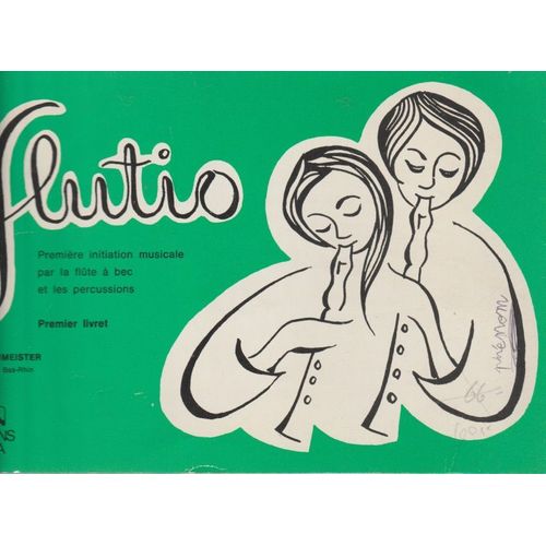 Flutio Première Initiation Musicale Par La Flûte À Bec Et Les Percussions - Premier Livret