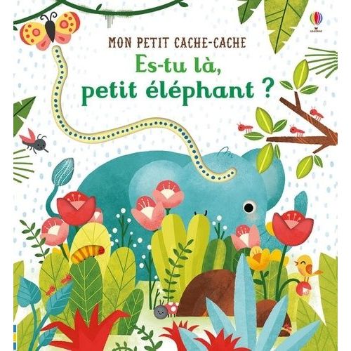 Es-Tu Là, Petit Éléphant ?