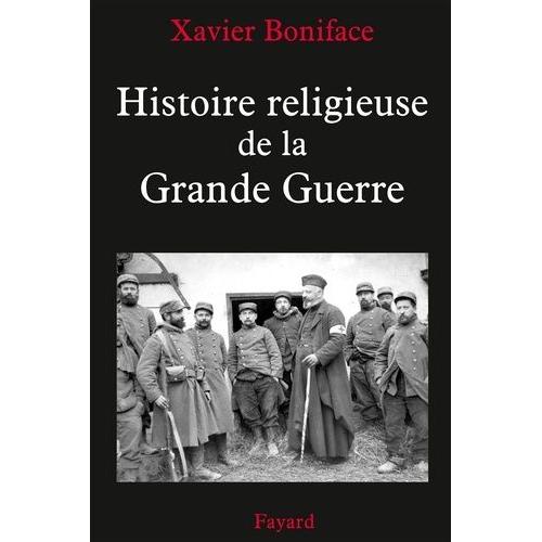 Histoire Religieuse De La Grande Guerre