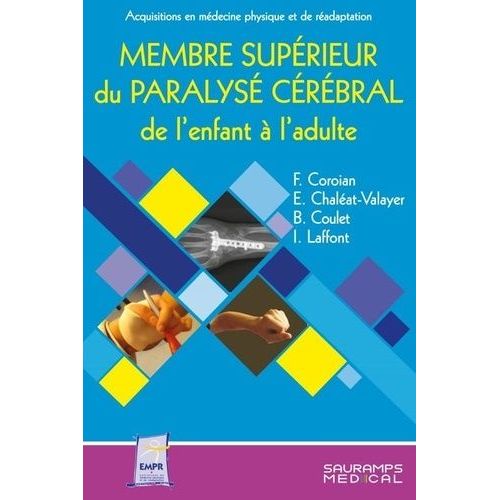 Membre Supérieur Du Paralysé Cérébral De L'enfant Et De L'adulte