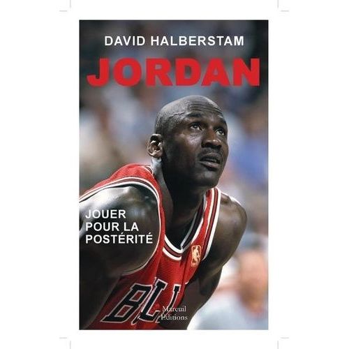 Michael Jordan, Jouer Pour La Postérité