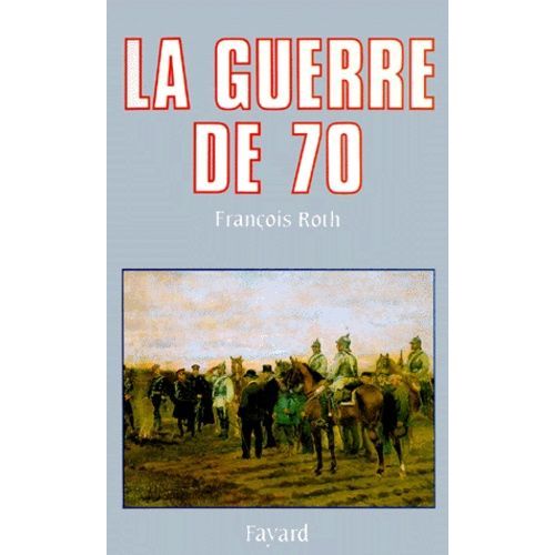 La Guerre De 1870