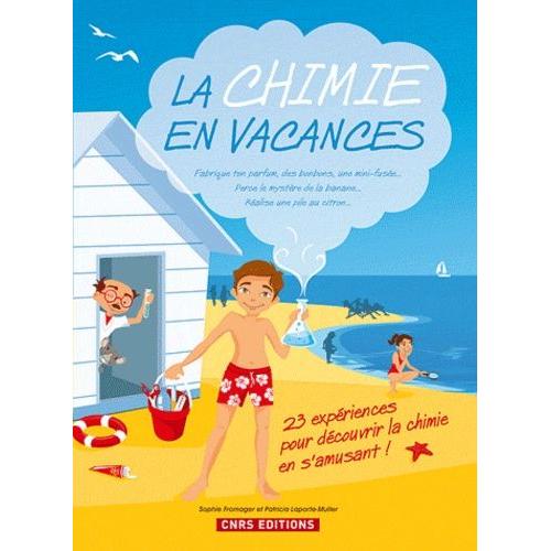 La Chimie En Vacances