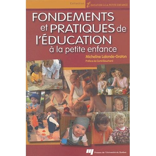 Fondements Et Pratiques De L'éducation À La Petite Enfance