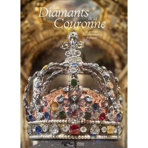 Les Diamants De La Couronne Et Joyaux Des Souverains