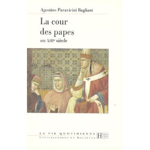 La Cour Des Papes Au Xiiie Siècle