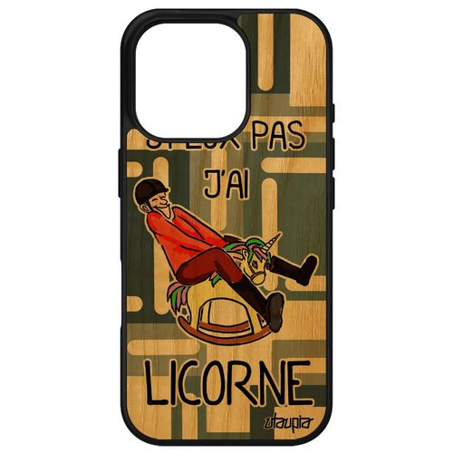 Coque Pour Iphone 16 Pro Bois Veritable Silicone J'peux Pas J'ai Licorne Cheval Bande Dessinée Antichoc Drole Humoristique Housse Apple