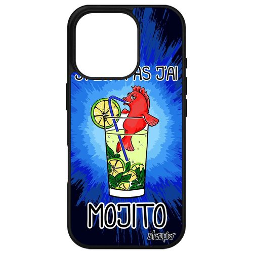 Coque Pour Apple Iphone 16 Pro Silicone Je Peux Pas J'ai Mojito Humoristique Etui Humour Bleu Case Mobile Cocktail Original Comique Tpu