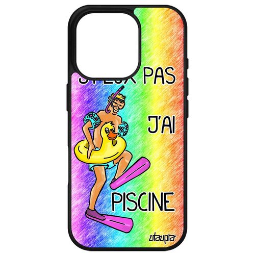 Coque En Silicone Rigide Pour Apple Iphone 16 Pro J'peux Pas J'ai Piscine Portable Natation Bd Humour Drole Comique Telephone Vert Sport