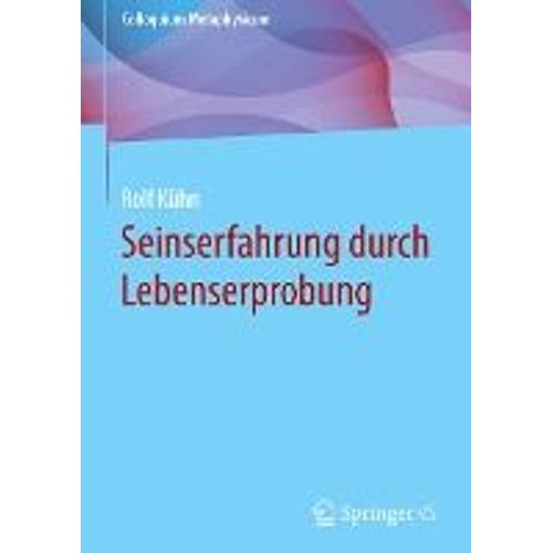 Seinserfahrung Durch Lebenserprobung