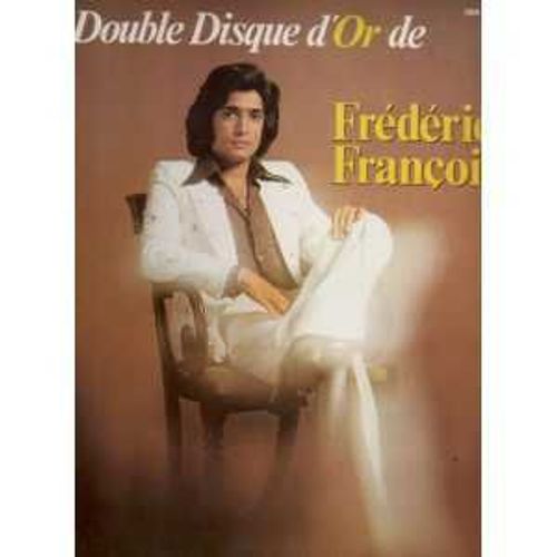 Le Double Disque D'or De Frederic Francois