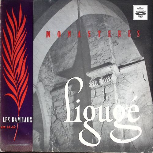 Choeurs Des Moines De L'abbaye De Ligugé - Les Rameaux