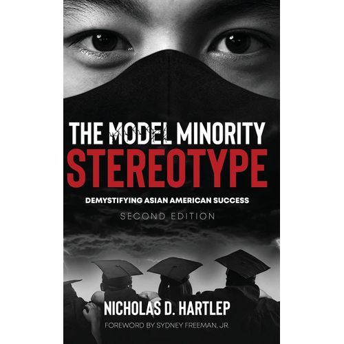 The Model Minority Stereotype