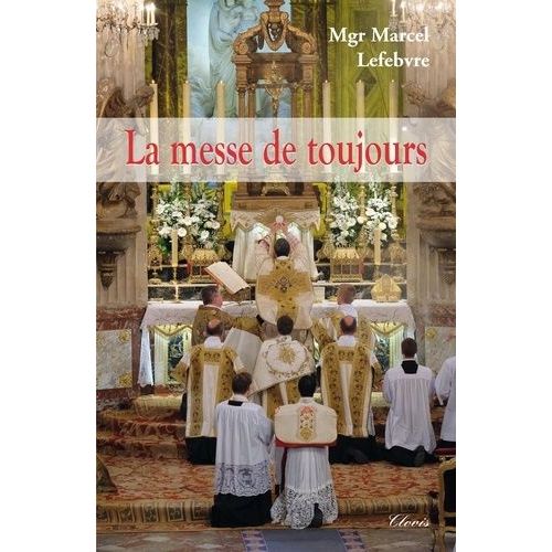 La Messe De Toujours - Le Trésor Caché