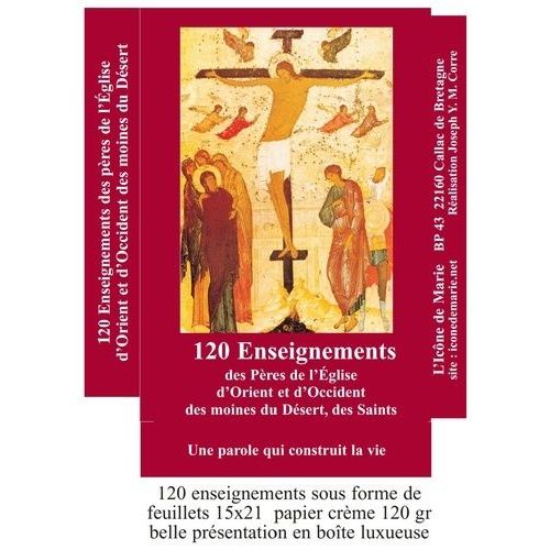 120 Enseignements Des Pères De L?Eglise D?Orient Et D?Occident Des Moines Du Désert, Des Saints