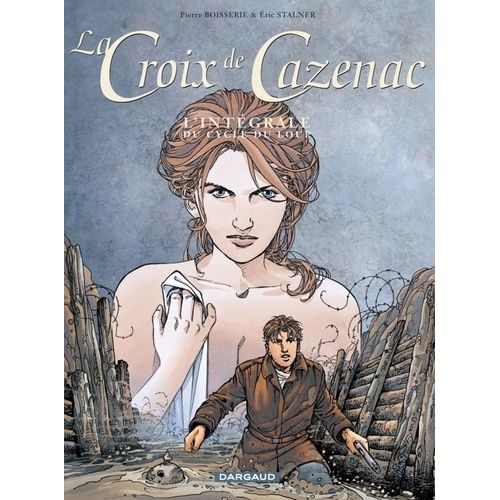 La Croix De Cazenac - Tome 4 À 6 - Le Cycle Du Loup - Némésis - La Marque Du Loup - Ni Dieux, Ni Bêtes