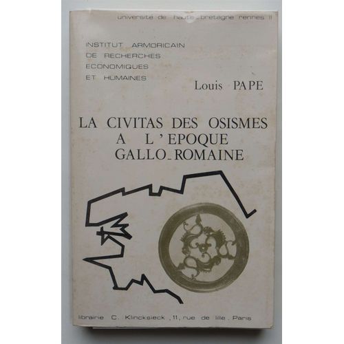 La Civitas Des Osismes À L'époque Gallo-Romaine