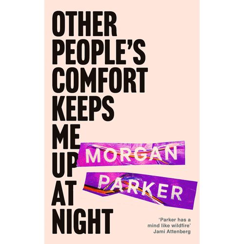 Other People's Comfort Keeps Me Up At Night
