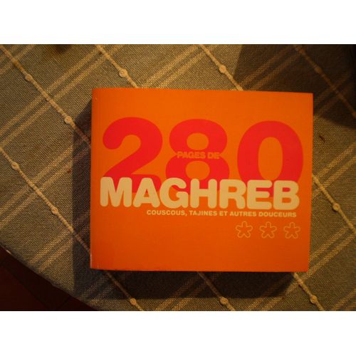 280 Pages De Maghreb, Couscous, Tajines Et Autres Douceurs   de isabelle cotte  Format Broch 