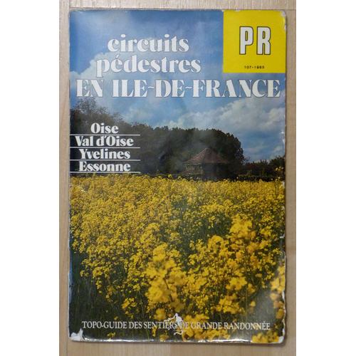 Topo Guide Petite Randonnée. Circuits Pédestres En Ile De France