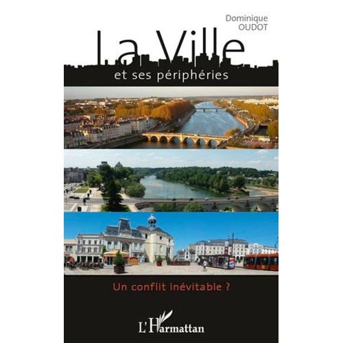 La Ville Et Ses Périphéries