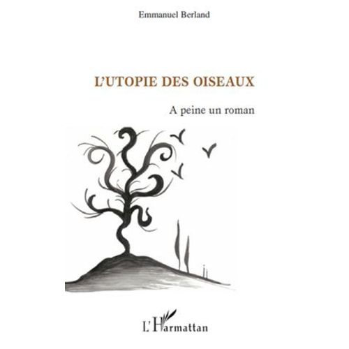 L'utopie Des Oiseaux