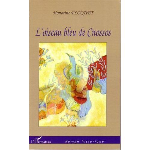 L'oiseau Bleu De Cnossos