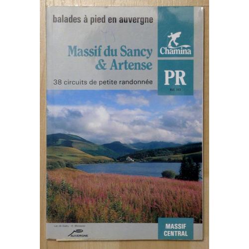 Topo Guide Petite Randonnées En Auvergne Massif Du Sancy Et Artense
