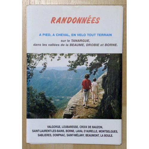 Topo Guide Randonnées Sur La Tanargue, Dans Les Vallées De La Beaume, Drobie Et Borne