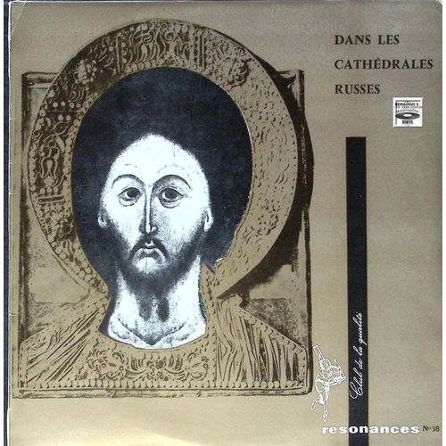 Chants De L'eglise D'orient - Dans Les Cathédrales Russes - Choeur Saint Jean Damascène