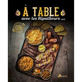 A Table Avec Les Ripailleurs - Volume 2