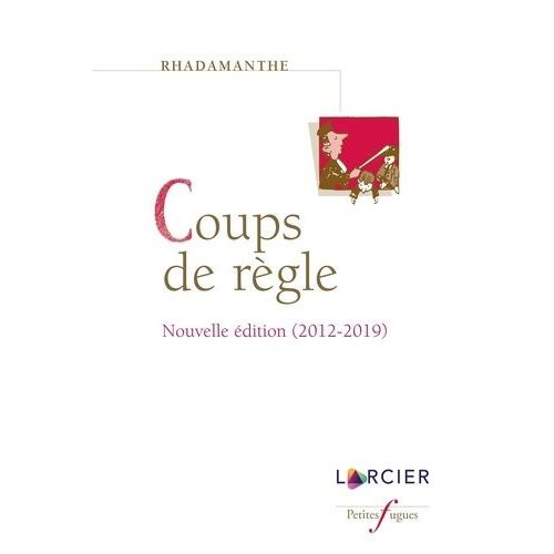Coups De Règle - Nouvelle Édition (2012-2019)