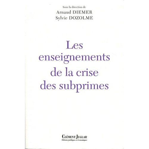 Les Enseignements De La Crise Des Subprimes