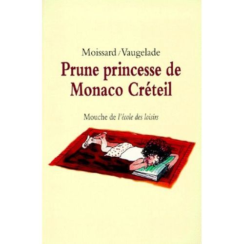 Prune Princesse De Monaco Créteil