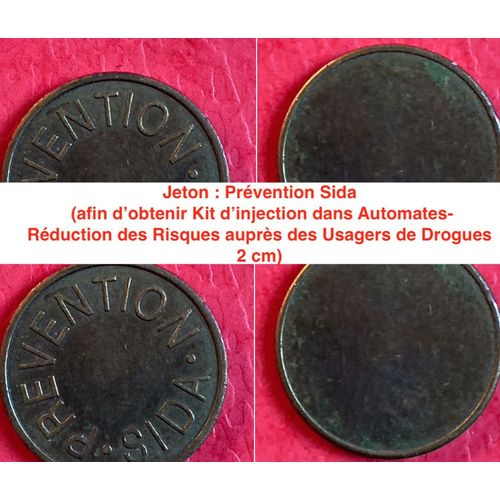 Jeton : Prévention Sida (Afin D'obtenir Kit D’Injection Dans Automates-Réduction Des Risques Auprès Des Usagers De Drogues-2 Cm)