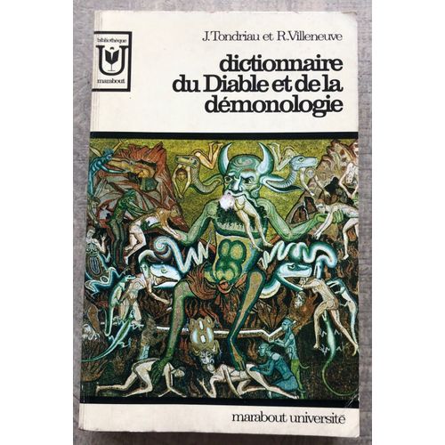 Dictionnaire Du Diable Et De La Démonologie - Tondriau - Villeneuve - Marabout