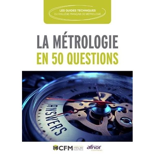 La Métrologie En 50 Questions